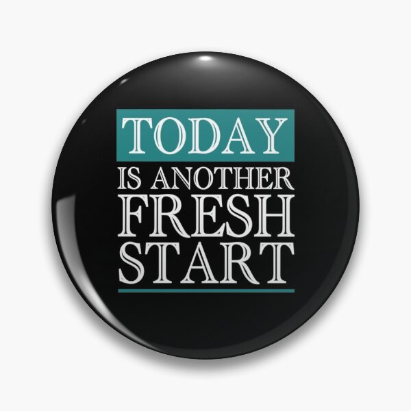 Item preview, Today Is Another Fresh Start  designed and sold by AkersCoe.