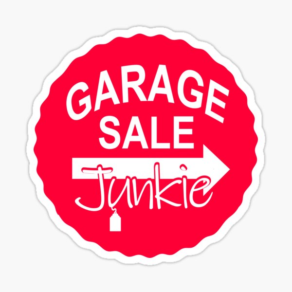 Garage Sale Junkie Sticker