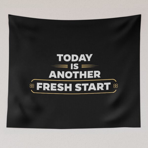 Item preview, Today Is Another Fresh Start  designed and sold by AkersCoe.