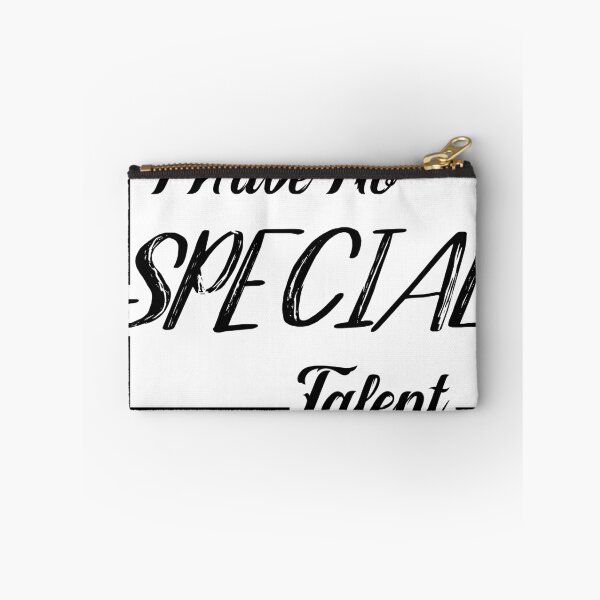 Item preview, I have no special talent T-shirt black and white  designed and sold by KIKOOSTORE.