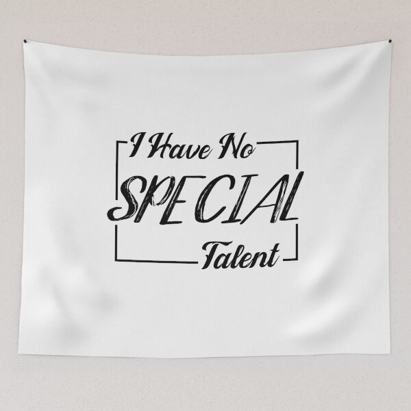 Item preview, I have no special talent T-shirt black and white  designed and sold by KIKOOSTORE.