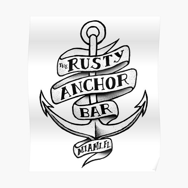 "The Rusty Anchor Bar" Poster for Sale by kevko76 Redbubble