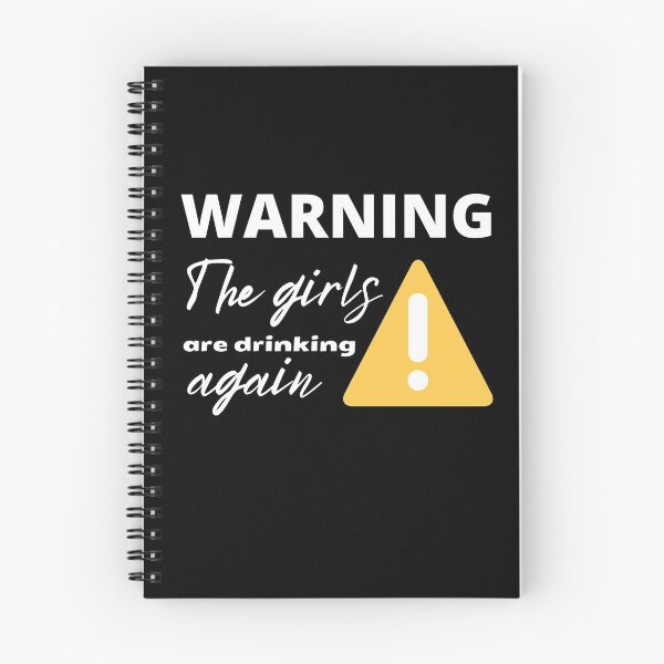 Item preview, ¡Advertencia! las chicas estan bebiendo designed and sold by SweetAndSpice.