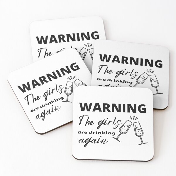 Item preview, Warning! The Girls are Drinking 2 designed and sold by SweetAndSpice.