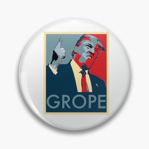 Item preview, Trump - Grope designed and sold by Anomaly Enterprises.