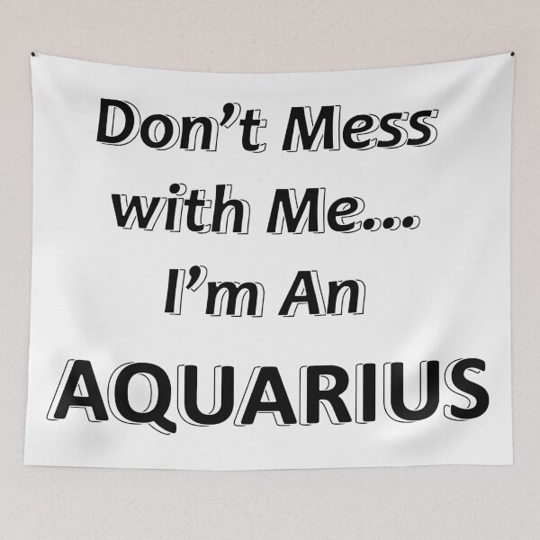 Item preview, Don't Mess with Me I'm an Aquarius designed and sold by JWIZZY.