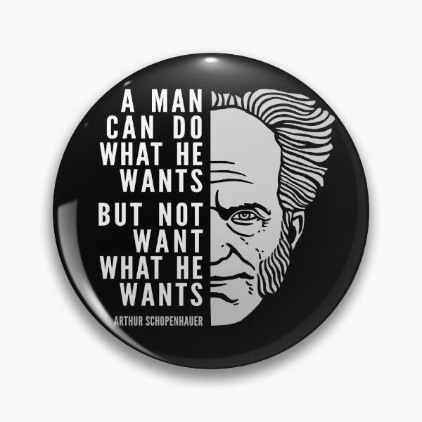 Item preview, Arthur Schopenhauer Inspirational Quote: A Man Can Do What He Wants designed and sold by Elvin Dantes.