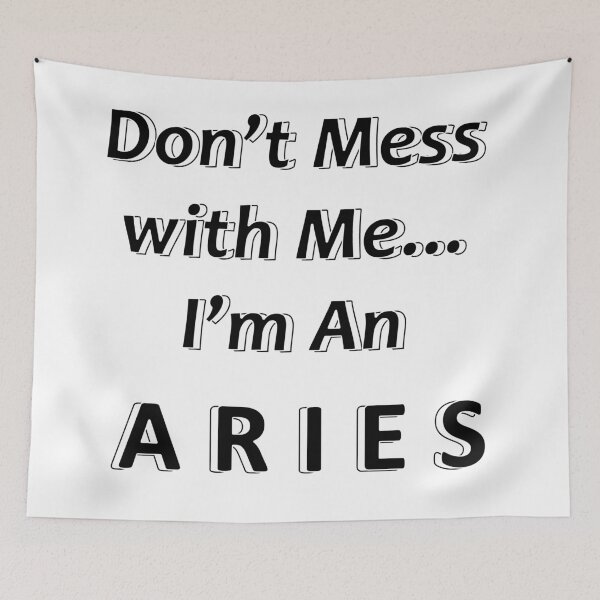 Item preview, Don't Mess with Me I'm an Aries designed and sold by JWIZZY.