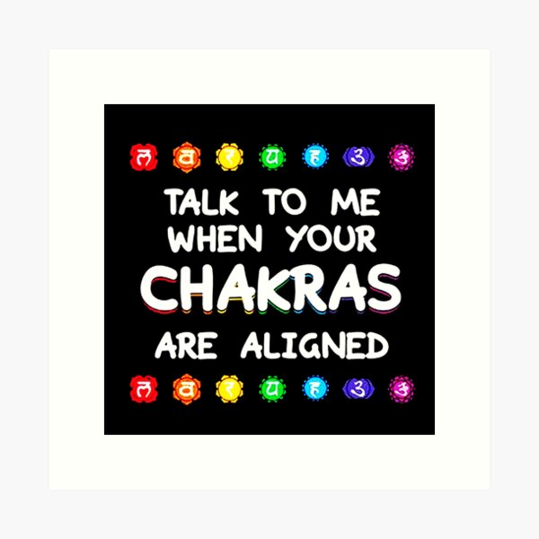 Item preview, Talk To Me When Your Chakras Are Aligned designed and sold by rambutdowo84.