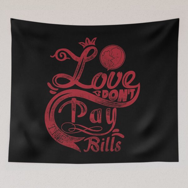 Item preview, Vintage Design Love Dont Pay The Bills designed and sold by Joxxio.