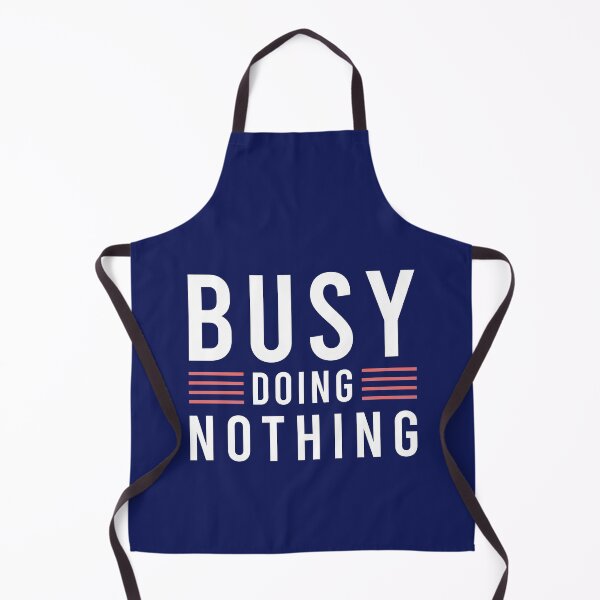 Item preview, busy doing nothing simple text  designed and sold by hppkoala_am.