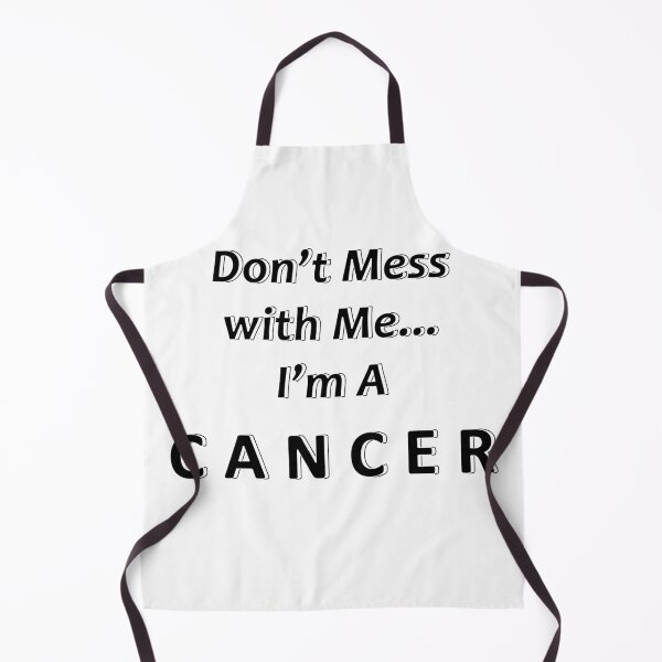 Item preview, Don't Mess with Me I'm a Cancer designed and sold by JWIZZY.