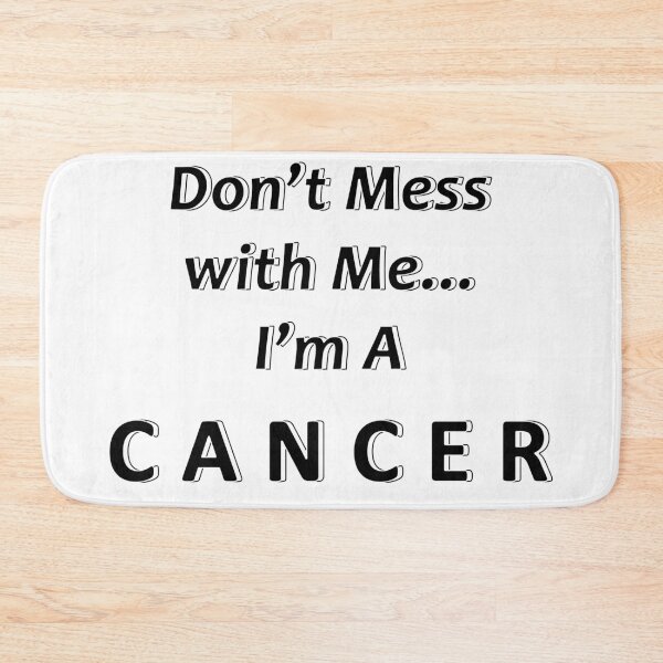 Item preview, Don't Mess with Me I'm a Cancer designed and sold by JWIZZY.