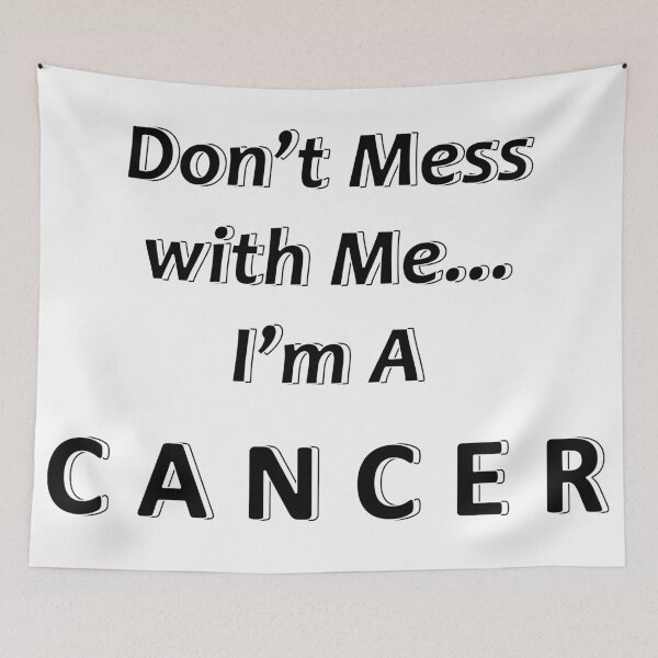 Item preview, Don't Mess with Me I'm a Cancer designed and sold by JWIZZY.