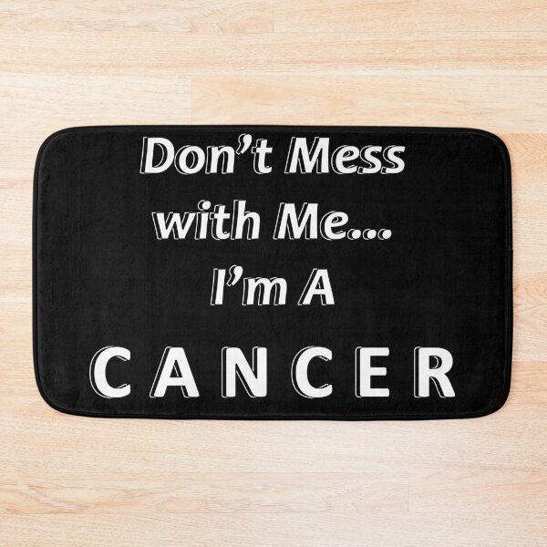Item preview, Don't Mess with Me I'm a Cancer designed and sold by JWIZZY.