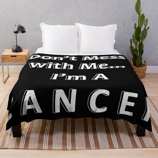 Item preview, Don't Mess with Me I'm a Cancer designed and sold by JWIZZY.
