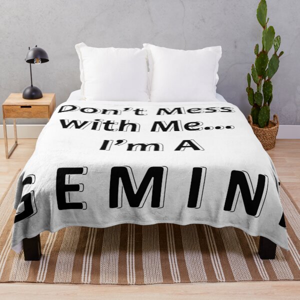 Item preview, Don't Mess with Me I'm a Gemini designed and sold by JWIZZY.
