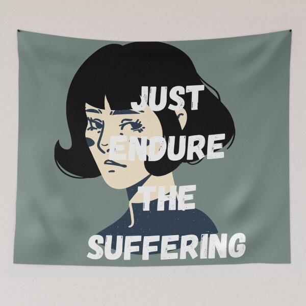 Item preview, Just endure the suffering! designed and sold by Midnight-Lilies.