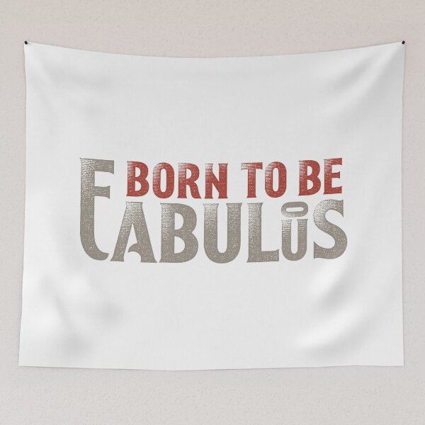 Item preview, Born to be fabulous  designed and sold by 397HOUSE Your happy time.
