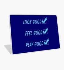 Look Good, Feel Good, Play Good in light blue Laptop Skin