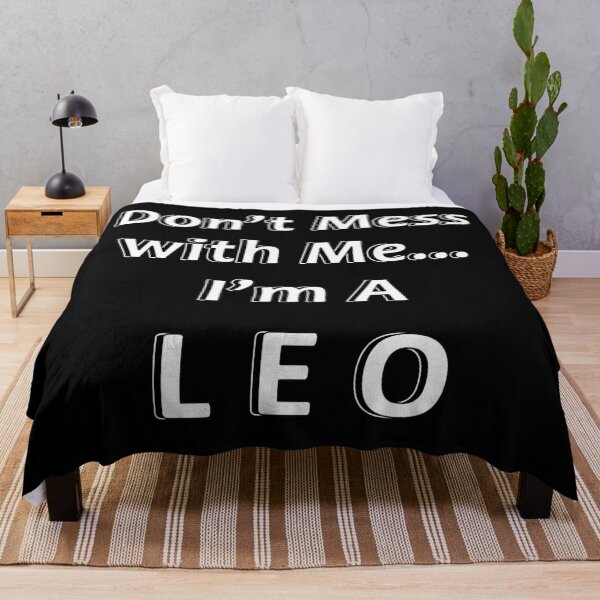 Item preview, Don't Mess with Me I'm a Leo designed and sold by JWIZZY.