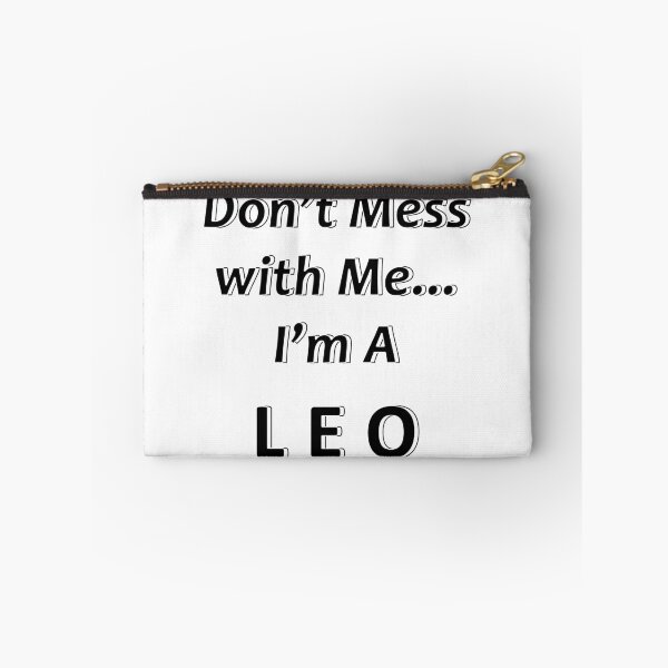 Item preview, Don't Mess with Me I'm a Leo designed and sold by JWIZZY.