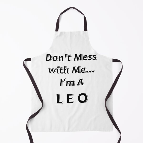 Item preview, Don't Mess with Me I'm a Leo designed and sold by JWIZZY.