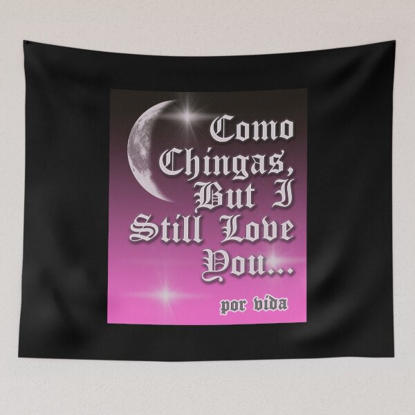 Item preview, Como Chingas designed and sold by Madeline Alvizo Ramirez Studios .