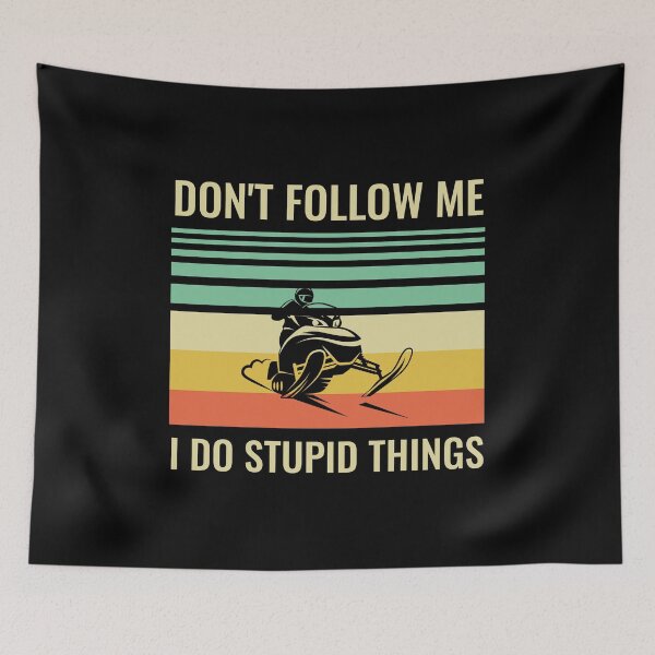 Item preview, Vintage Snowmobile Don't Follow Me I Do Stupid Things designed and sold by EstelleStar.