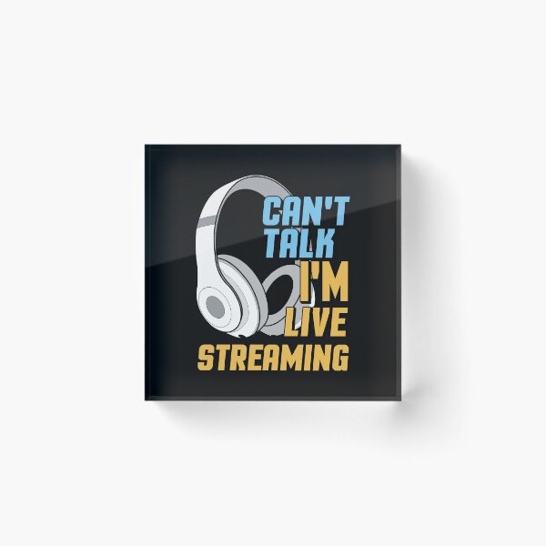 Item preview, Can't Talk I'm Livestreaming designed and sold by EstelleStar.
