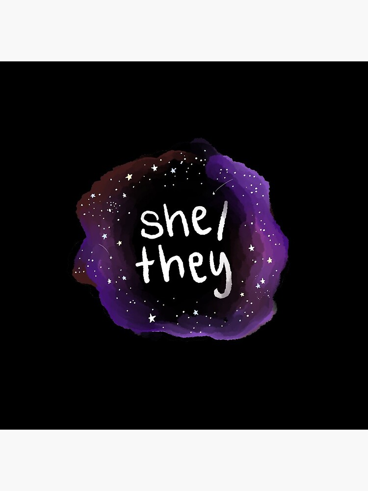Discover She/They Galaxy Pronouns Pin