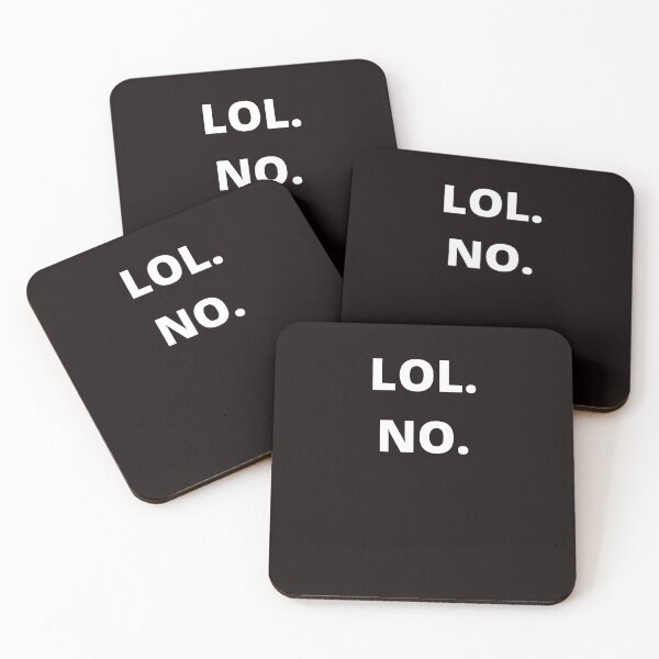 Item preview, LOL. NO. designed and sold by shane62.