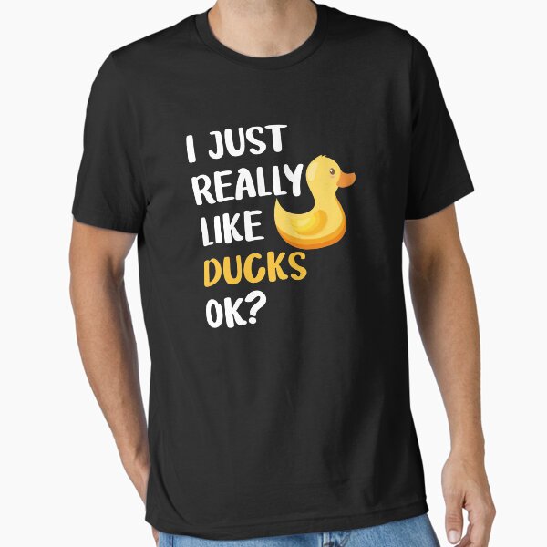 Item preview, I Just Really Like Ducks Ok designed and sold by Ashi17.