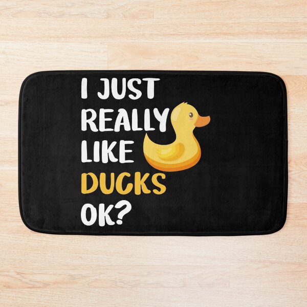 Item preview, I Just Really Like Ducks Ok designed and sold by Ashi17.