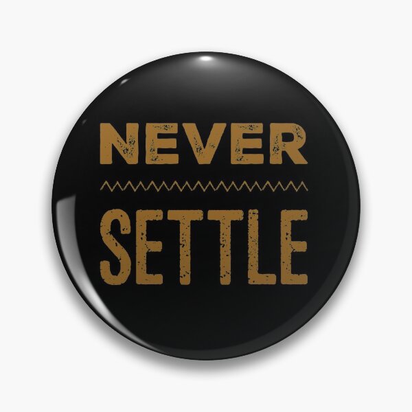Item preview, Never settle typography text art quote by Word Fandom - wordfandom designed and sold by Kerry Pritchard.
