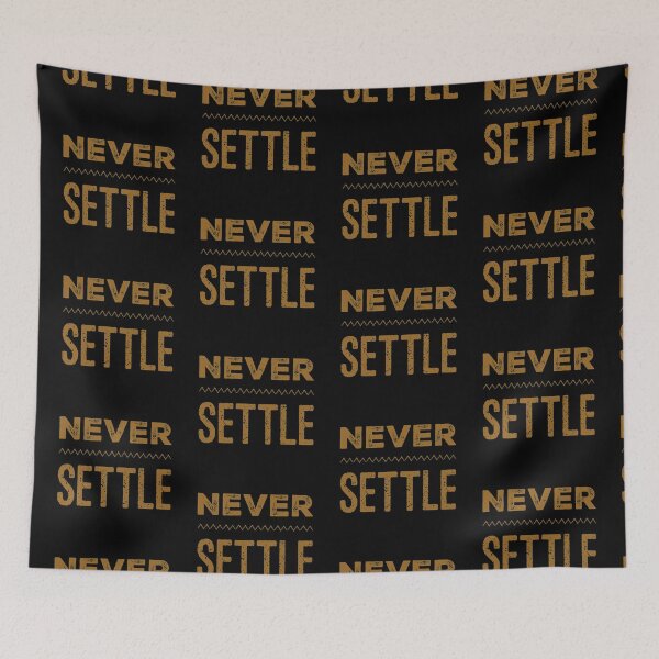 Item preview, Never settle typography text art quote by Word Fandom - wordfandom designed and sold by Kerry Pritchard.