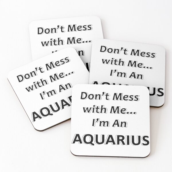 Item preview, Don't Mess with Me I'm an Aquarius designed and sold by JWIZZY.