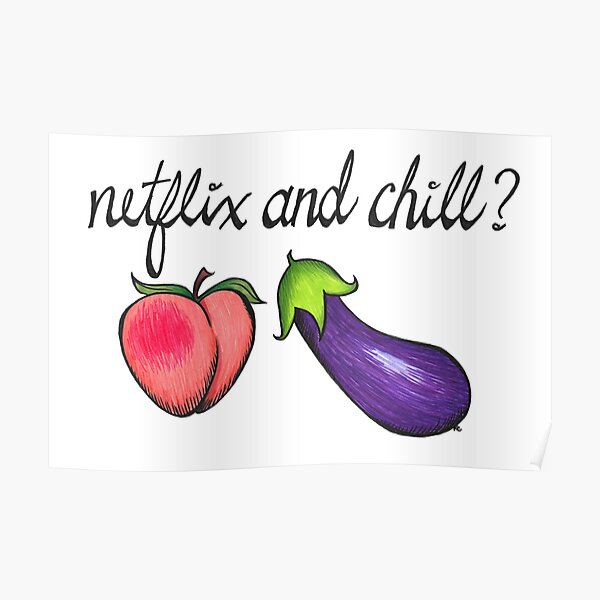 "Peach and Eggplant Emojis Netflix and Chill?" Poster by Darth1234