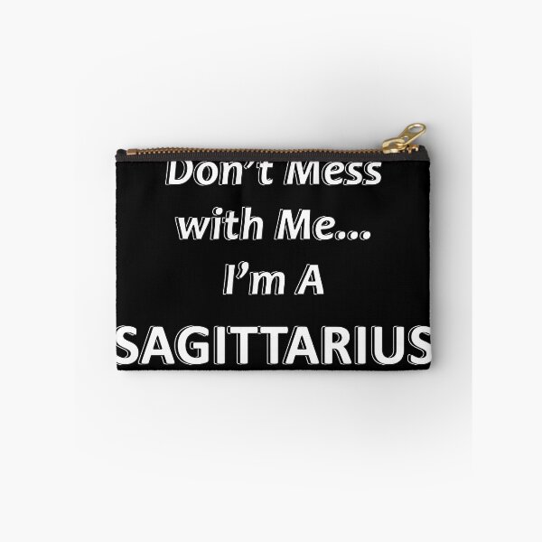 Item preview, Don't Mess with Me I'm a Sagittarius designed and sold by JWIZZY.