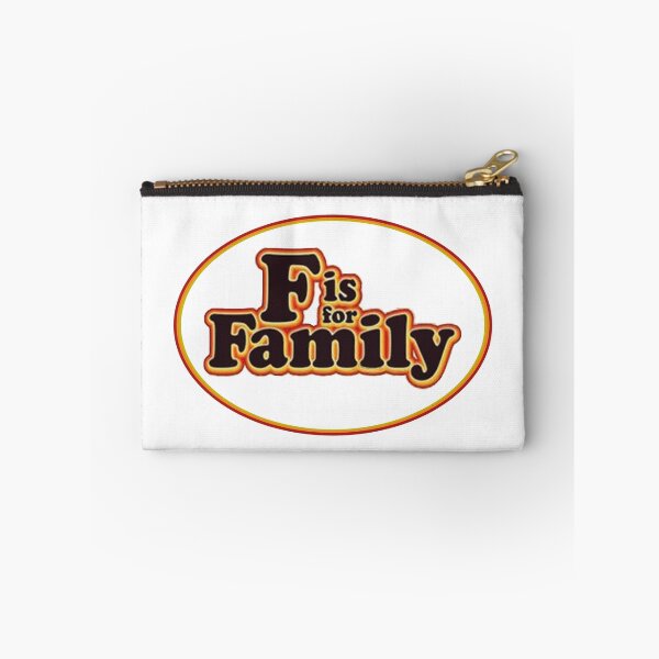 Item preview, F Is For Family designed and sold by SparrowLag.