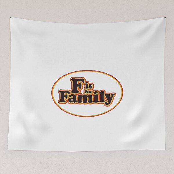 Item preview, F Is For Family designed and sold by SparrowLag.