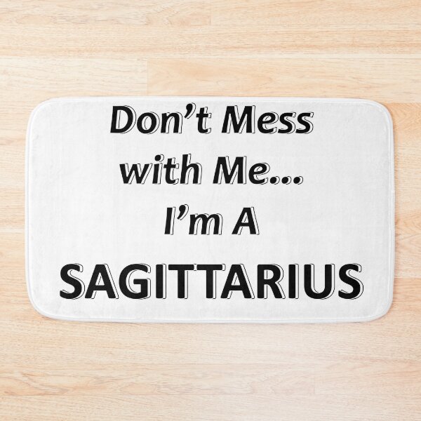 Item preview, Don't Mess with Me I'm a Sagittarius designed and sold by JWIZZY.