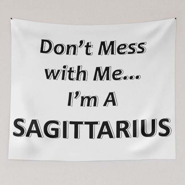 Item preview, Don't Mess with Me I'm a Sagittarius designed and sold by JWIZZY.