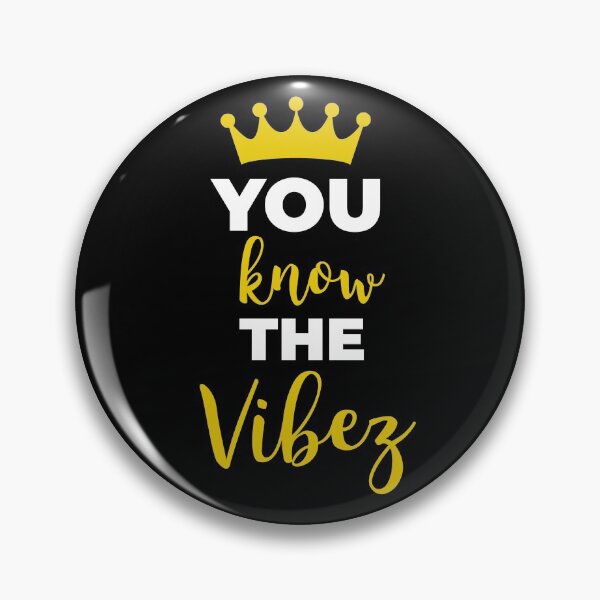 Item preview, You Know The Vibez designed and sold by QM Designing.