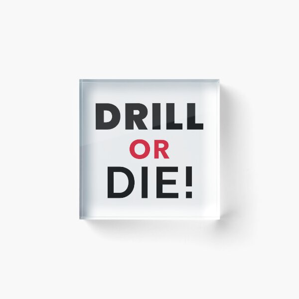 Item preview, Copy of Drill or die designed and sold by GrimeAndDrill.