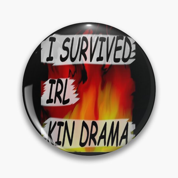 Item preview, I SURVIVED IRL KIN DRAMA designed and sold by IrlZeo.