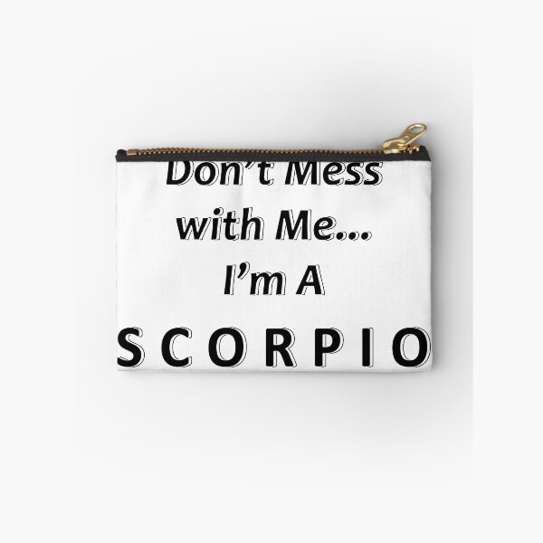 Item preview, Don't Mess with Me I'm a Scorpio designed and sold by JWIZZY.