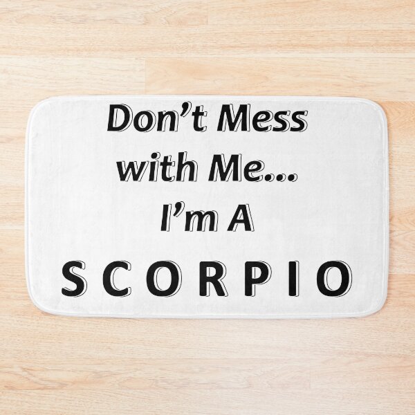 Item preview, Don't Mess with Me I'm a Scorpio designed and sold by JWIZZY.