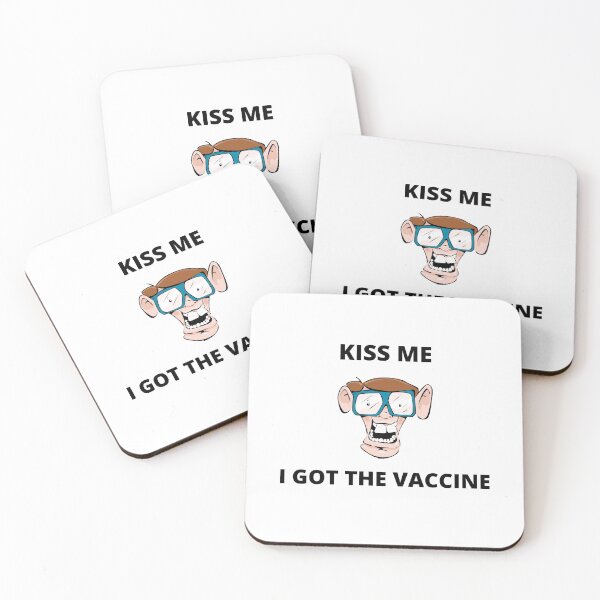 Item preview, Kiss me I got the vaccine  designed and sold by RGRamsey.