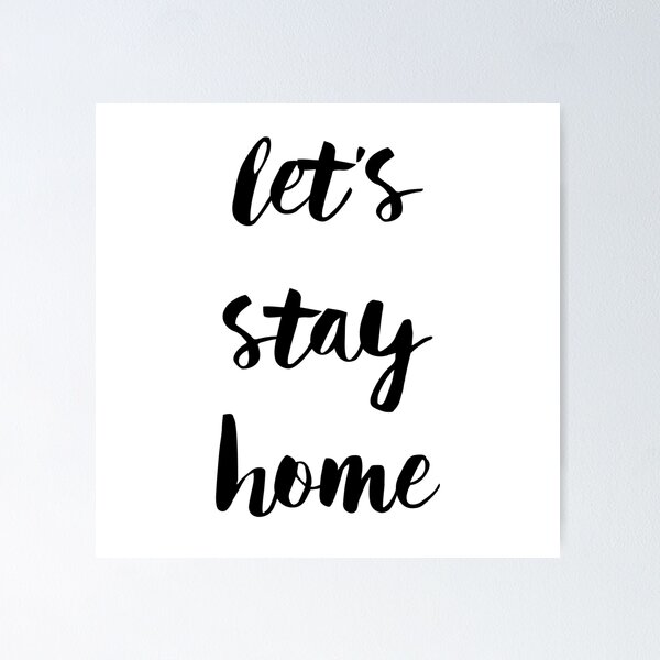 Item preview, Let's Stay Home - Black Handwritten Type designed and sold by SaraduJour.